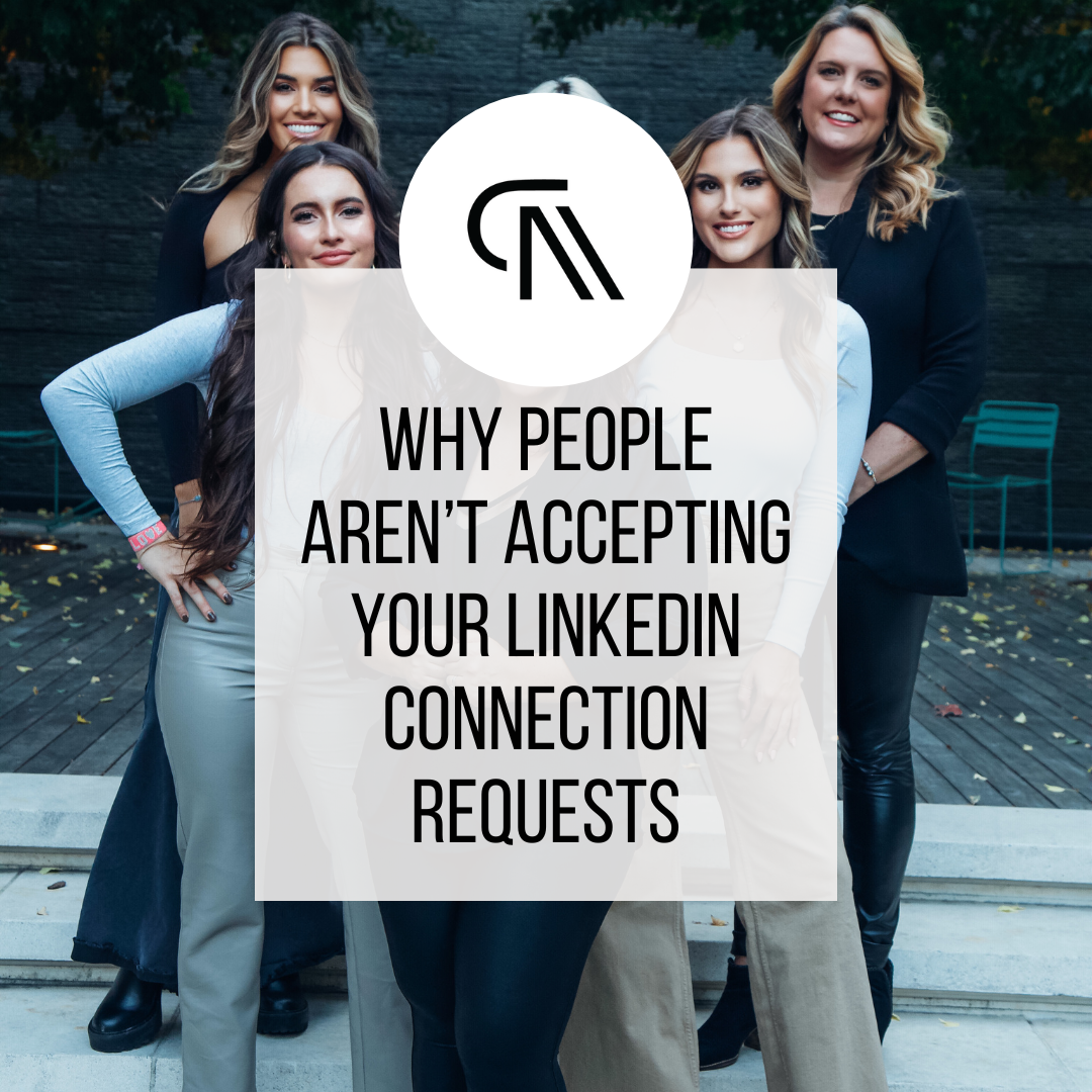 Why People Aren’t Accepting Your LinkedIn Connections.